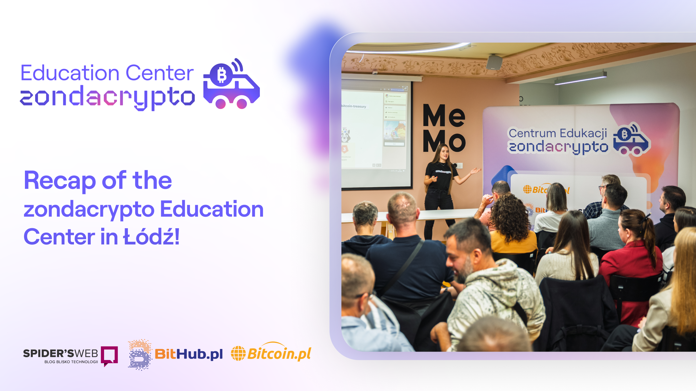 Recap of the zondacrypto Education Center in Łódz!