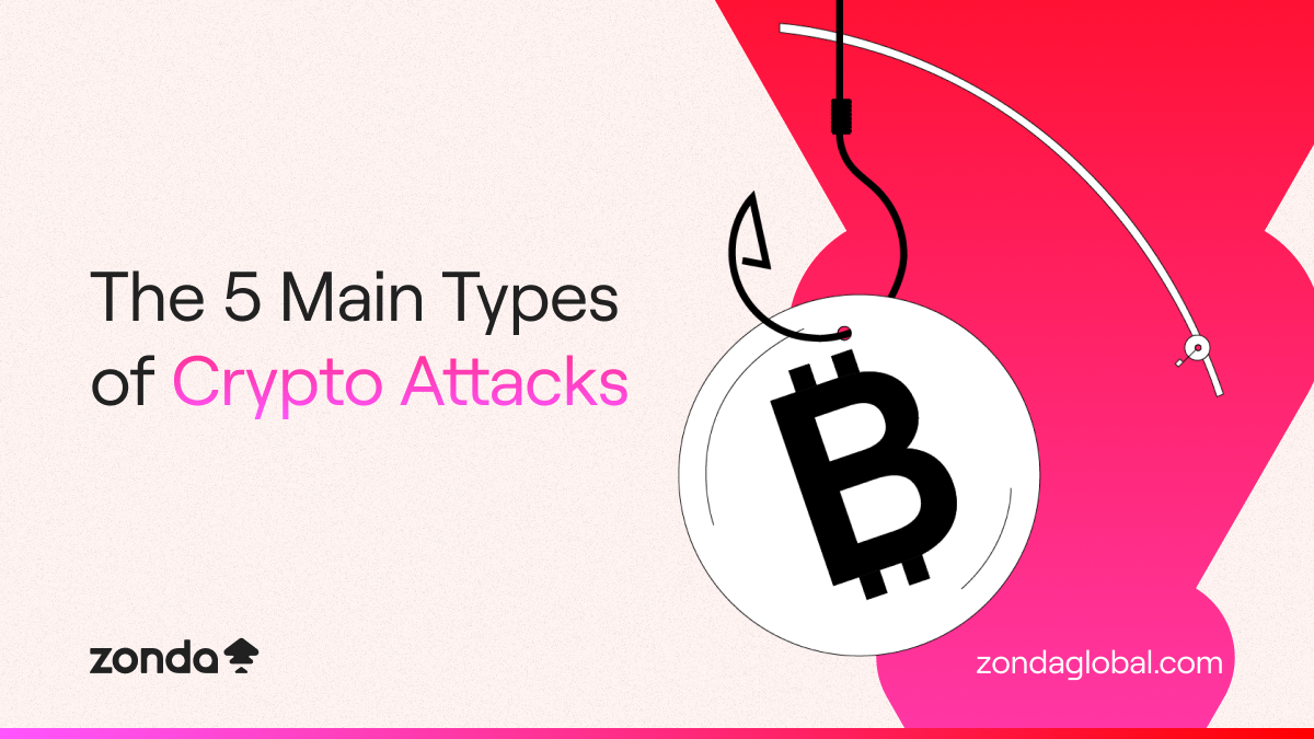 The 5 Main Types of Crypto Attacks zondacrypto