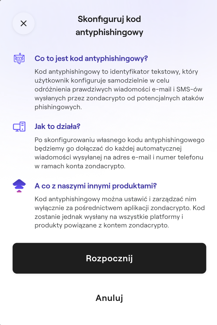Zrzut ekranu z aplikacji zondacrypto, na którym widać okno do konfiguracji kodu antyphishingowego. Na ekranie widnieją wyjaśnienia dotyczące kodu, a na dole znajdują się przyciski "Rozpocznij" i "Anuluj".