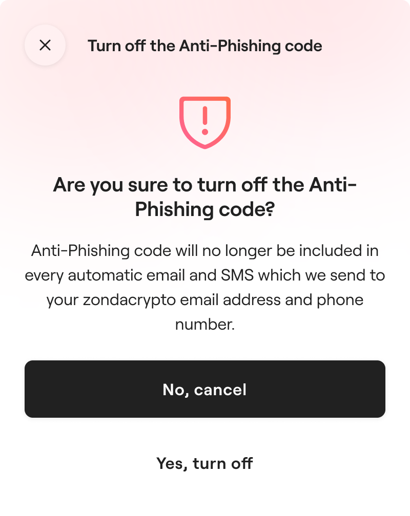 A screenshot from the zondacrypto app asking for confirmation to turn off the Anti-Phishing code. The user can choose "No, cancel" or "Yes, turn off."