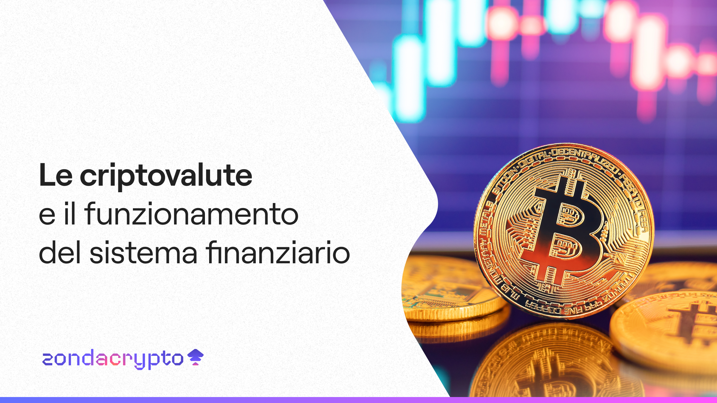 Le criptovalute e il funzionamento del sistema finanziario
