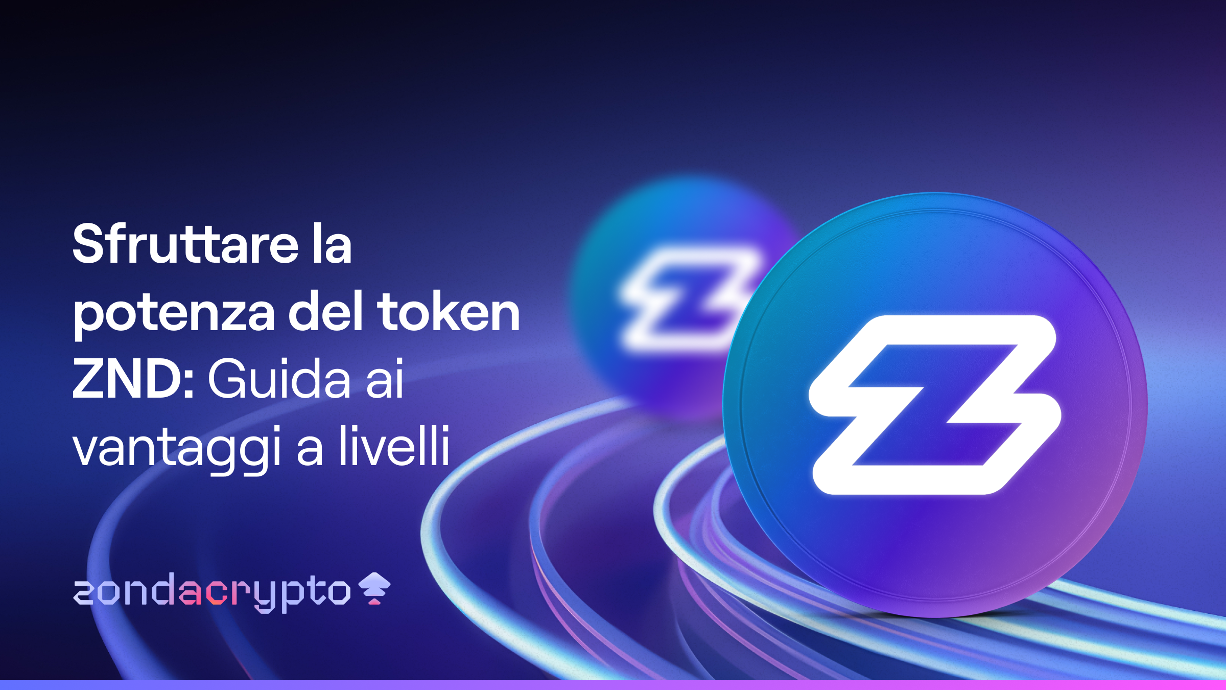 Sfruttare la potenza del token ZND: Guida ai vantaggi a livelli