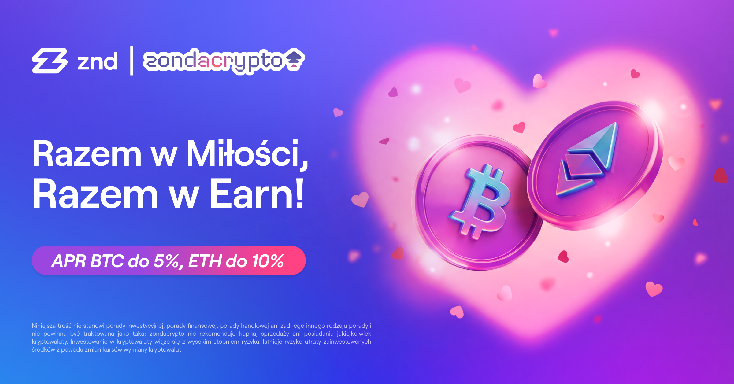 Walentynki z ZND Earn: Wyższy APR na BTC i ETH! ❤️