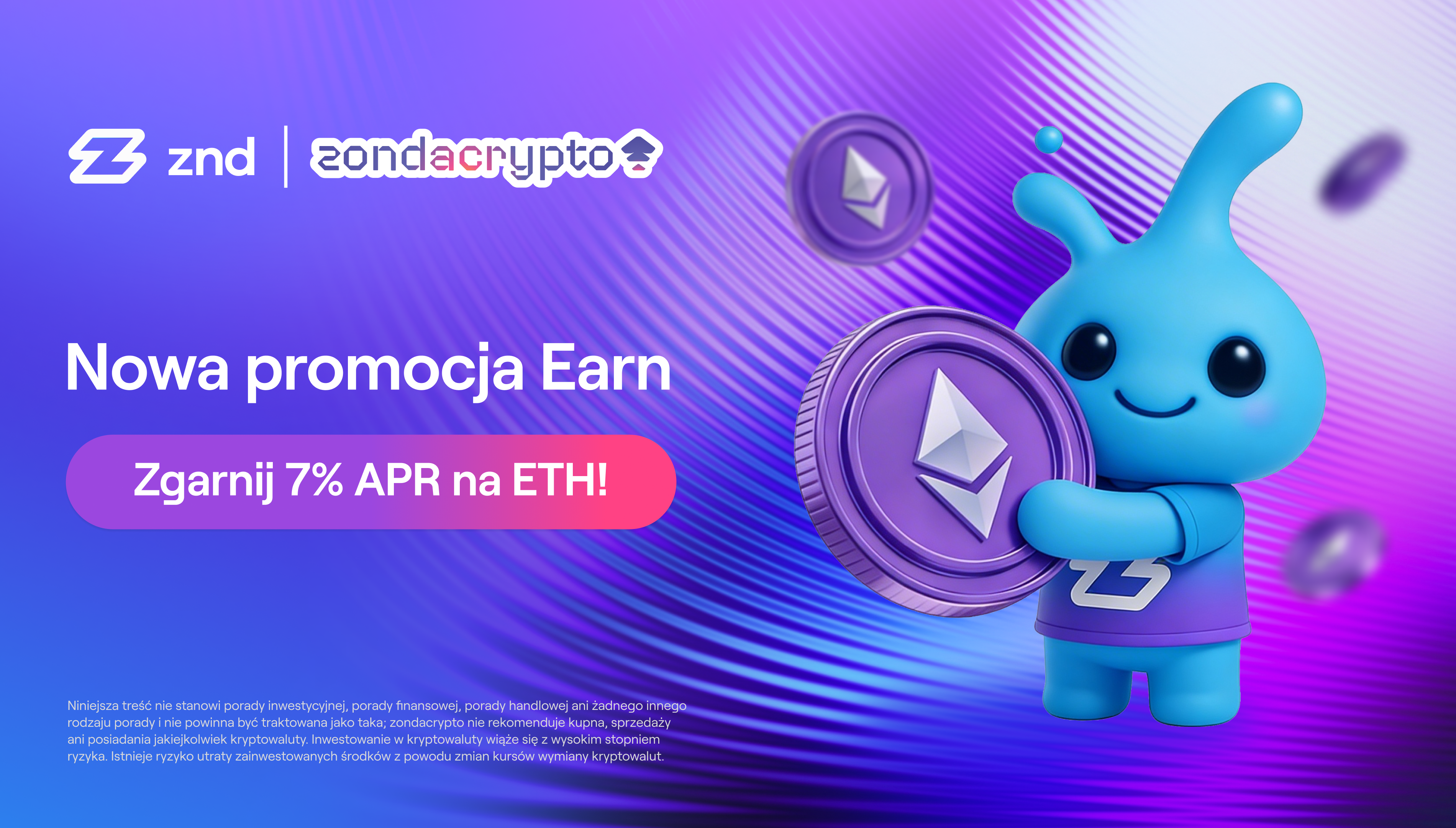 Promocja ETH w ZND Earn: 7% APR dla każdego! 💎