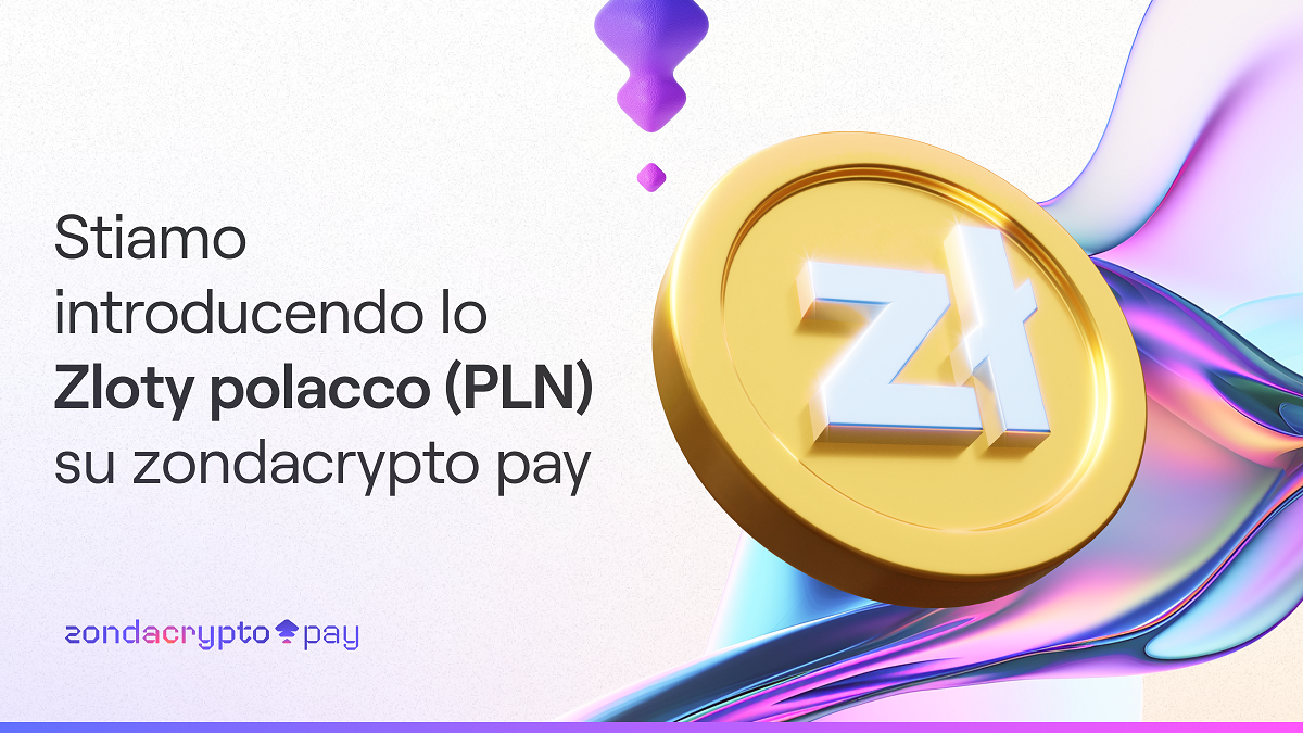 Stiamo introducendo lo Zloty polacco (PLN) in zondacrypto pay!